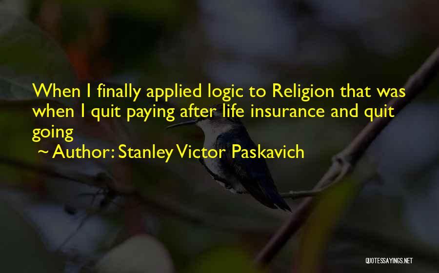 Tithing Quotes By Stanley Victor Paskavich