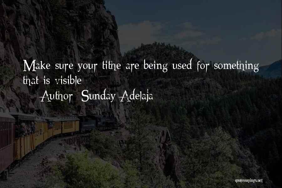 Tithing Quotes By Sunday Adelaja