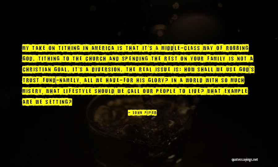 Tithing To Church Quotes By John Piper Tithing To Church Quotes By John Piper