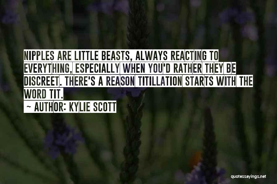 Titillation Quotes By Kylie Scott