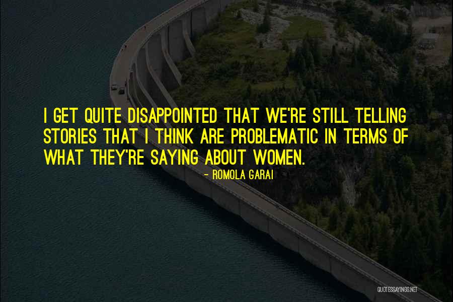 Titina Ott Quotes By Romola Garai Titina Ott Quotes By Romola Garai