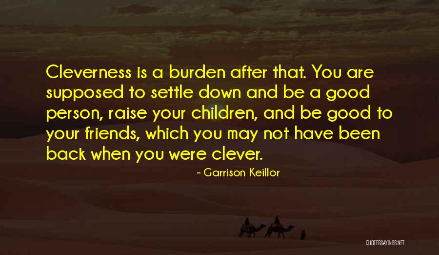 Titiz Turkey Quotes By Garrison Keillor Titiz Turkey Quotes By Garrison Keillor