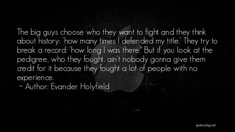 Title Fight Quotes By Evander Holyfield