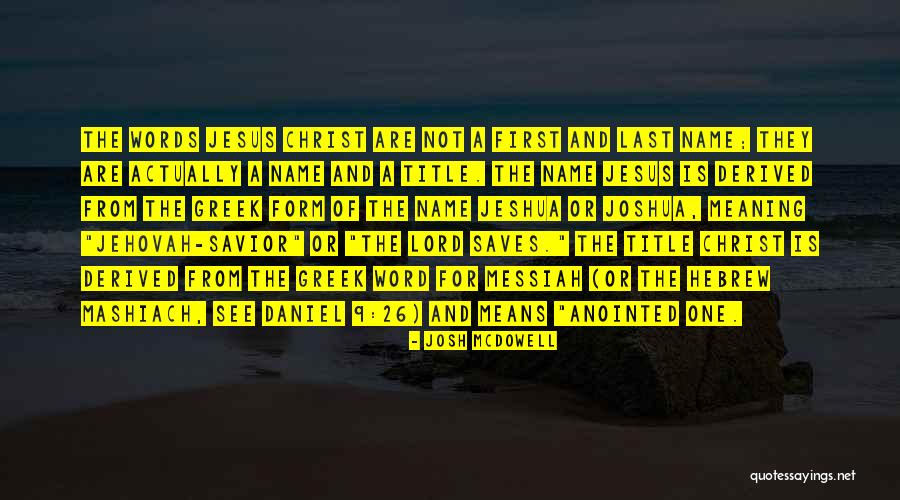 Title Meaning Quotes By Josh McDowell Title Meaning Quotes By Josh McDowell