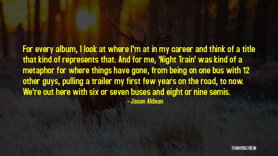 Title Nine Quotes By Jason Aldean