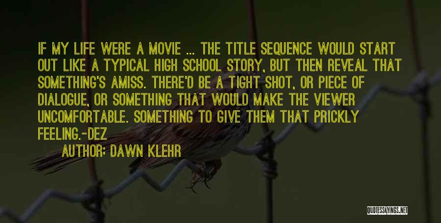 Title Sequence Quotes By Dawn Klehr