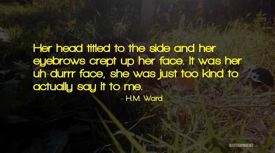 Titled Quotes By H.M. Ward Titled Quotes By H.M. Ward