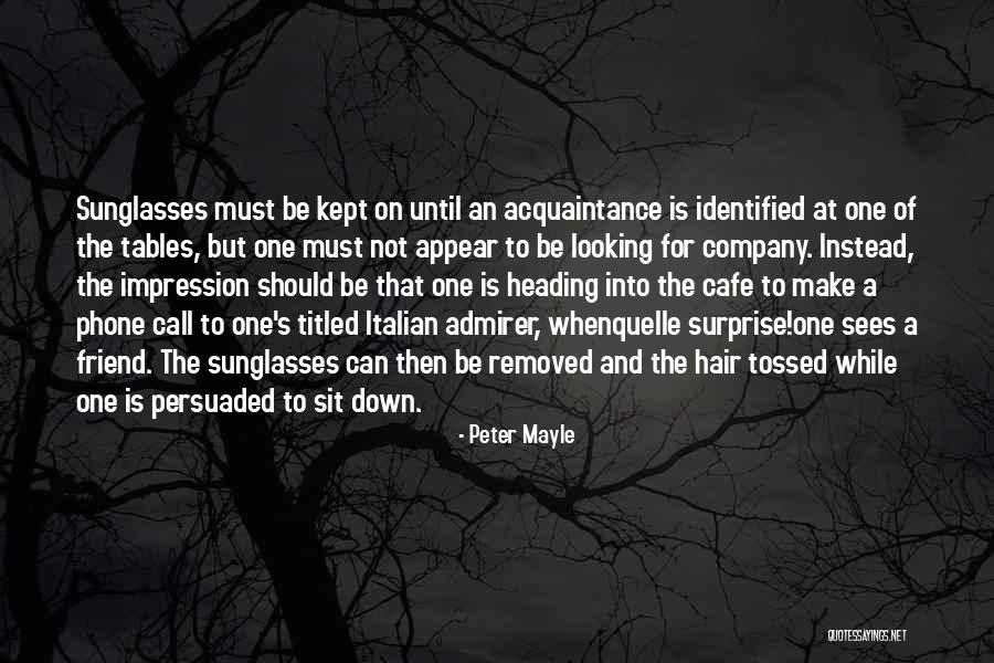 Titled Quotes By Peter Mayle Titled Quotes By Peter Mayle