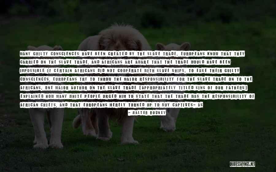 Titled Quotes By Walter Rodney Titled Quotes By Walter Rodney