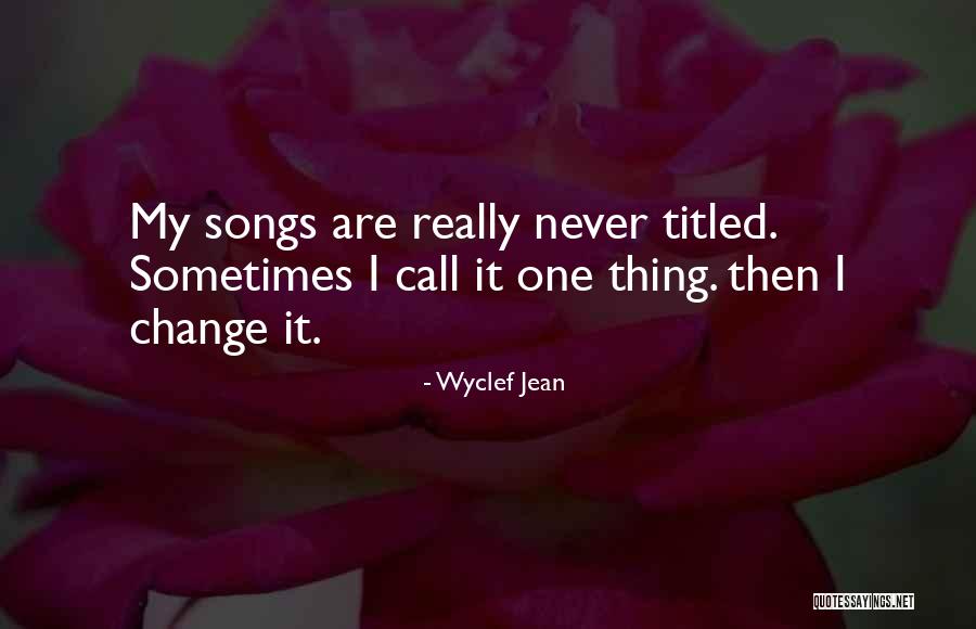 Titled Quotes By Wyclef Jean Titled Quotes By Wyclef Jean