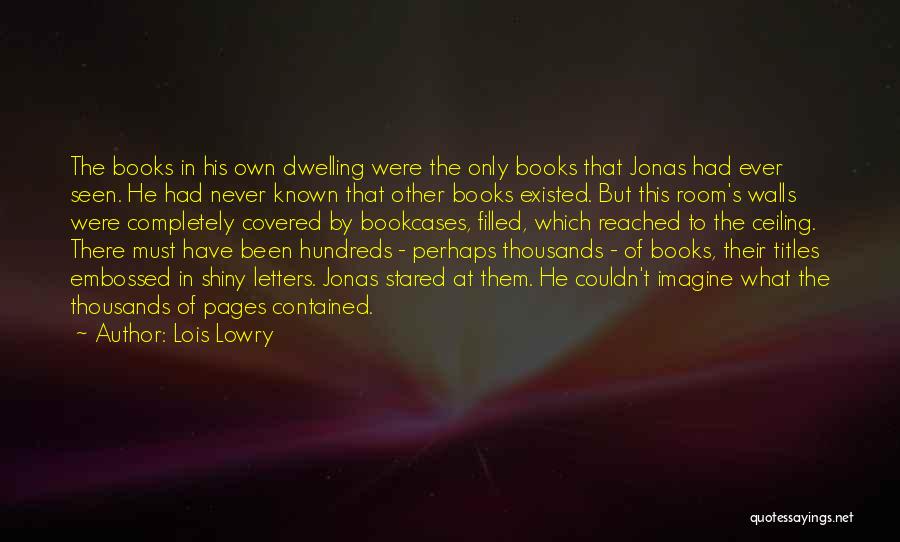 Titles Of Books Quotes By Lois Lowry