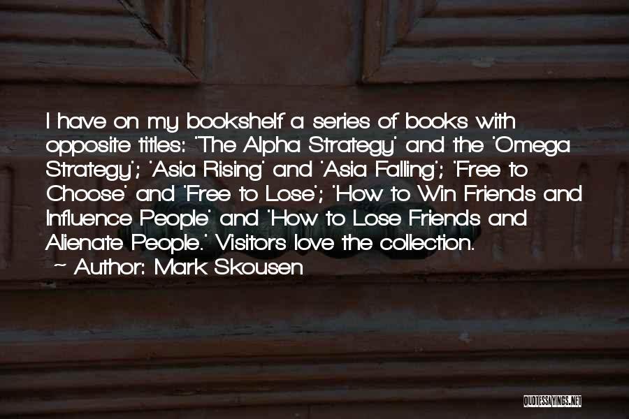 Titles Of Books Quotes By Mark Skousen