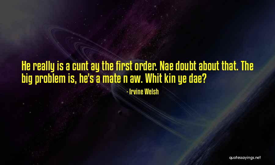 Titles To Short Stories In Quotes By Irvine Welsh Titles To Short Stories In Quotes By Irvine Welsh