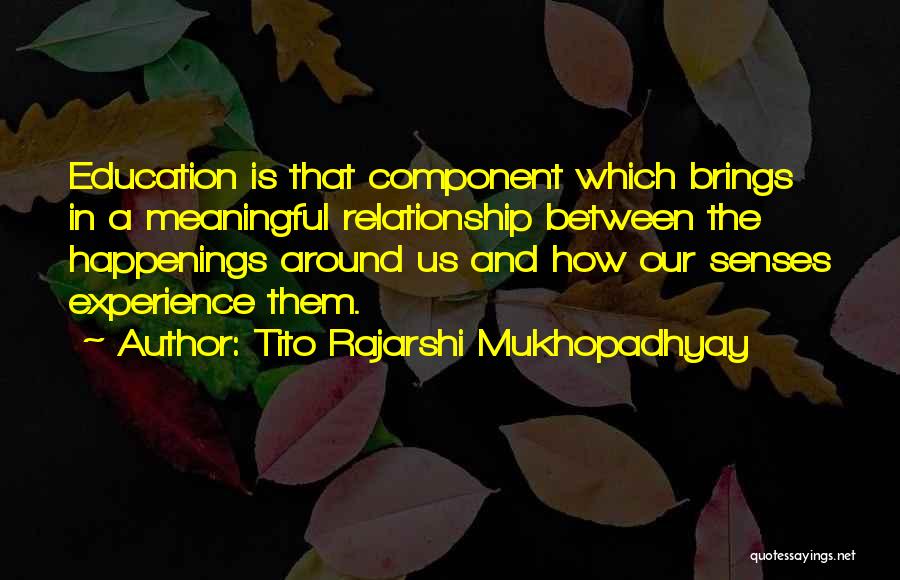 Tito Rajarshi Mukhopadhyay Quotes 1203173