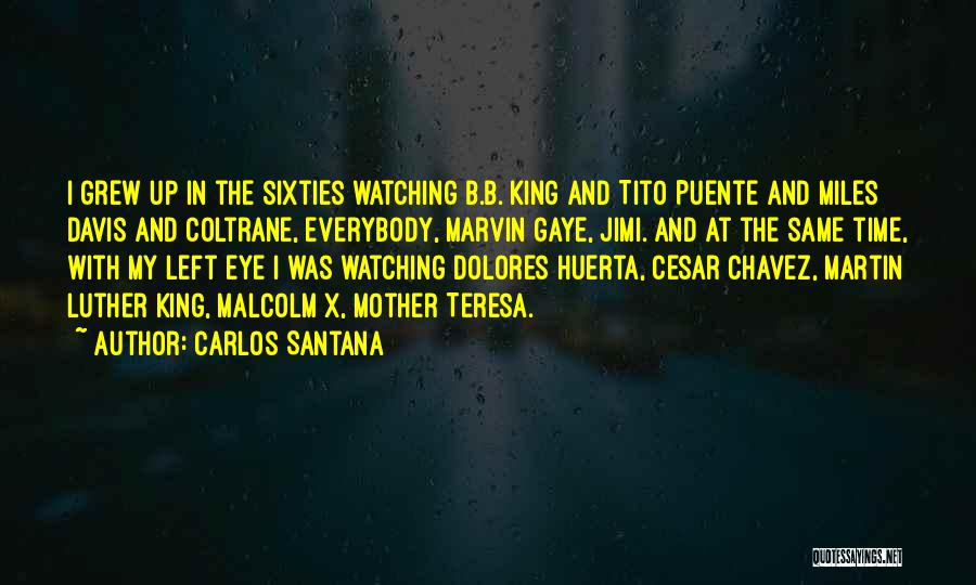 Tito Santana Quotes By Carlos Santana Tito Santana Quotes By Carlos Santana