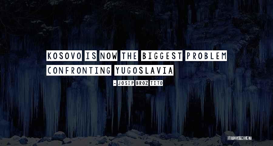 Tito Yugoslavia Quotes By Josip Broz Tito Tito Yugoslavia Quotes By Josip Broz Tito
