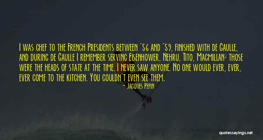 Tito's Quotes By Jacques Pepin Tito's Quotes By Jacques Pepin