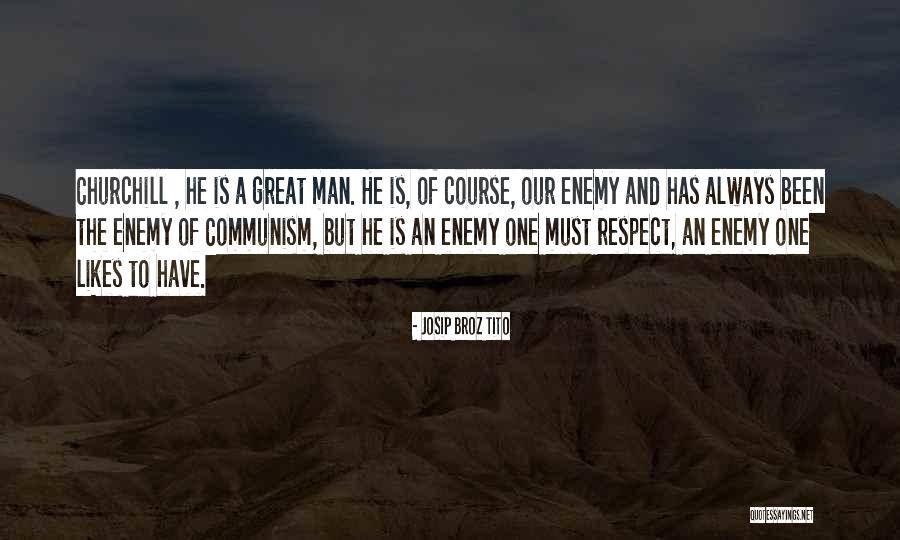 Tito's Quotes By Josip Broz Tito Tito's Quotes By Josip Broz Tito