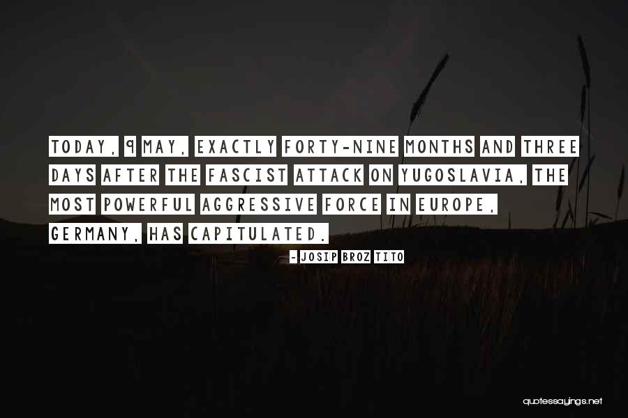 Tito's Quotes By Josip Broz Tito Tito's Quotes By Josip Broz Tito