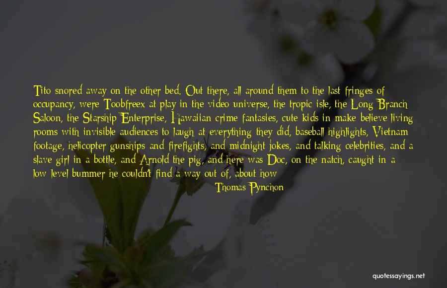 Tito's Quotes By Thomas Pynchon Tito's Quotes By Thomas Pynchon