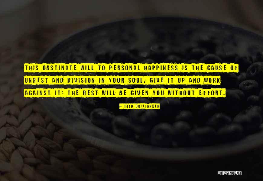 Tito's Quotes By Tito Colliander Tito's Quotes By Tito Colliander