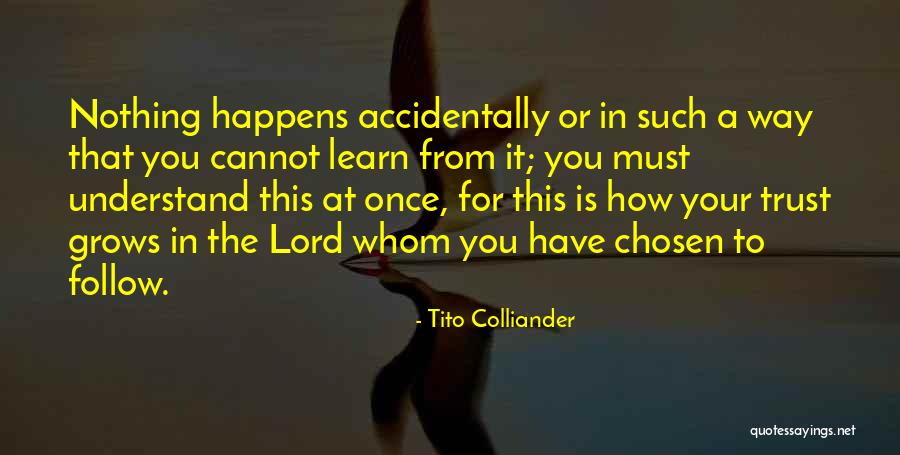 Tito's Quotes By Tito Colliander Tito's Quotes By Tito Colliander