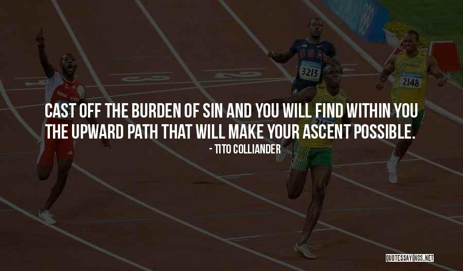 Tito's Quotes By Tito Colliander Tito's Quotes By Tito Colliander