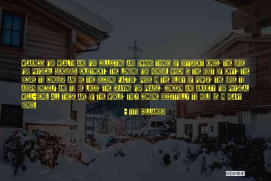 Tito's Quotes By Tito Colliander Tito's Quotes By Tito Colliander