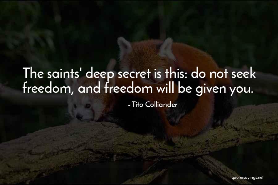 Tito's Quotes By Tito Colliander Tito's Quotes By Tito Colliander