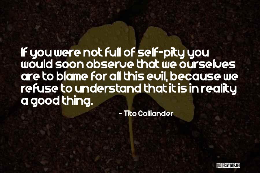 Tito's Quotes By Tito Colliander Tito's Quotes By Tito Colliander