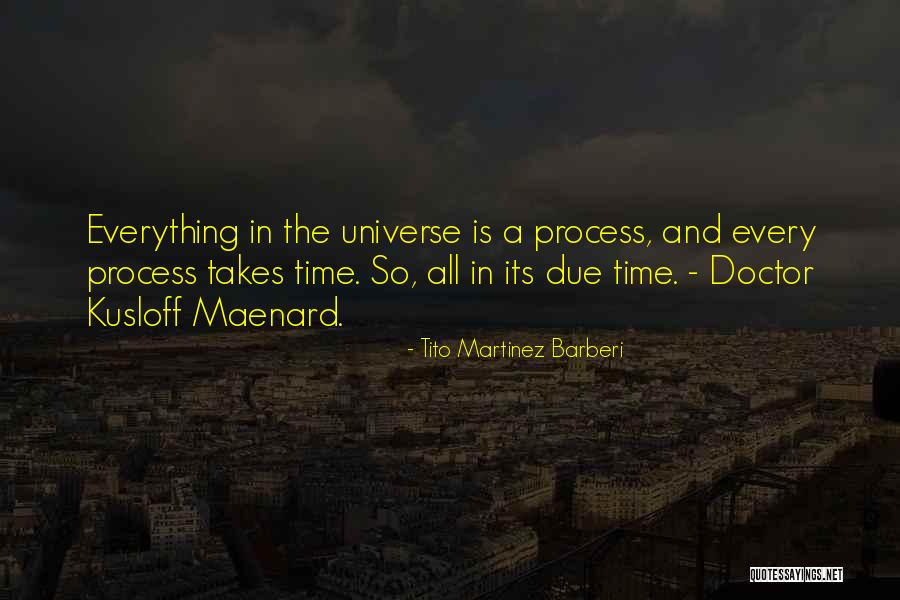 Tito's Quotes By Tito Martinez Barberi Tito's Quotes By Tito Martinez Barberi