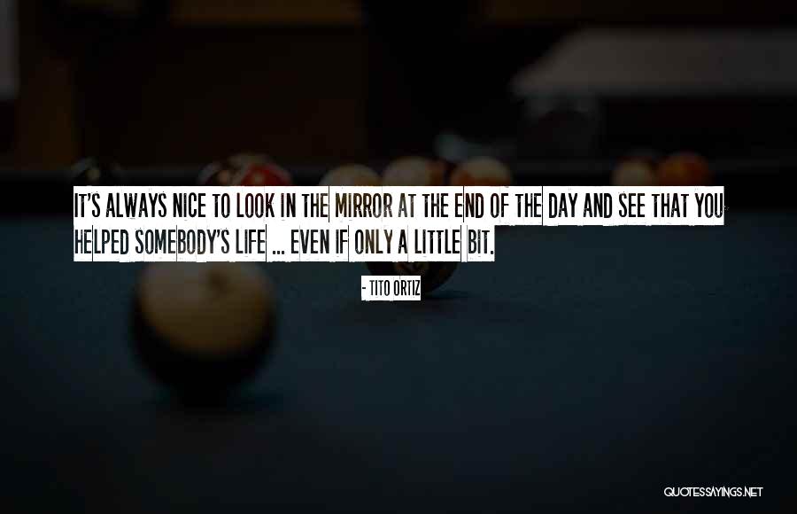 Tito's Quotes By Tito Ortiz Tito's Quotes By Tito Ortiz