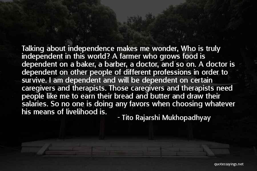 Tito's Quotes By Tito Rajarshi Mukhopadhyay Tito's Quotes By Tito Rajarshi Mukhopadhyay