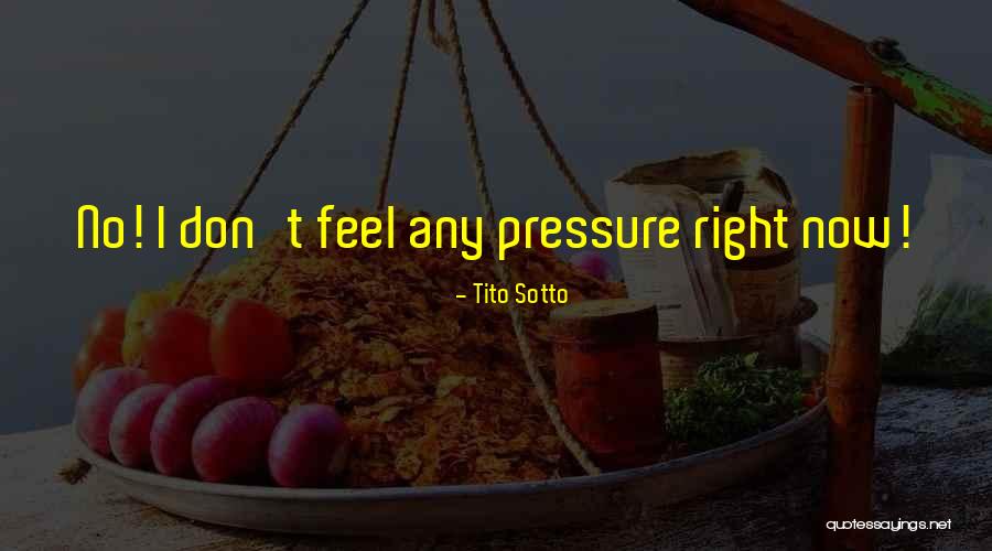 Tito's Quotes By Tito Sotto Tito's Quotes By Tito Sotto