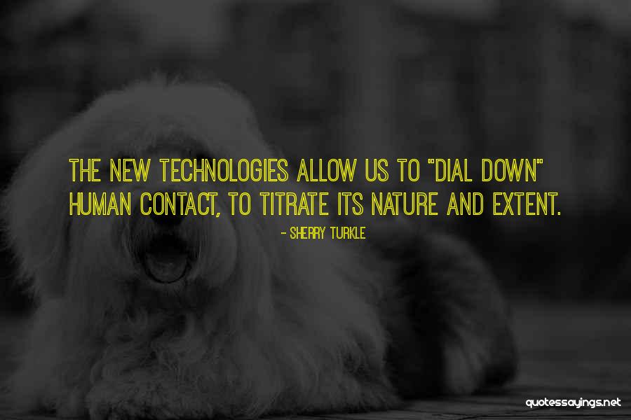 Titrate Up Quotes By Sherry Turkle Titrate Up Quotes By Sherry Turkle