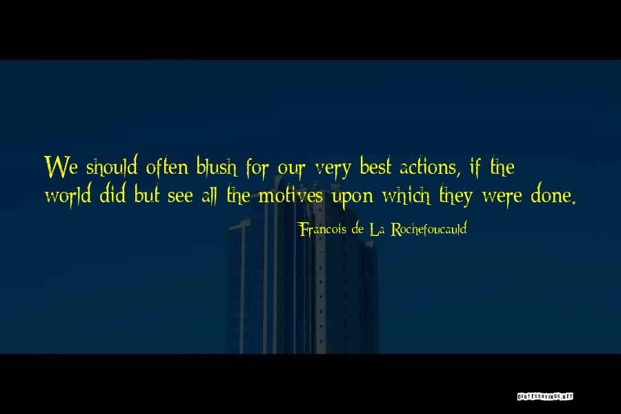 Titteringtons Quotes By Francois De La Rochefoucauld Titteringtons Quotes By Francois De La Rochefoucauld