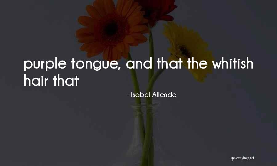 Tittlers Quotes By Isabel Allende Tittlers Quotes By Isabel Allende