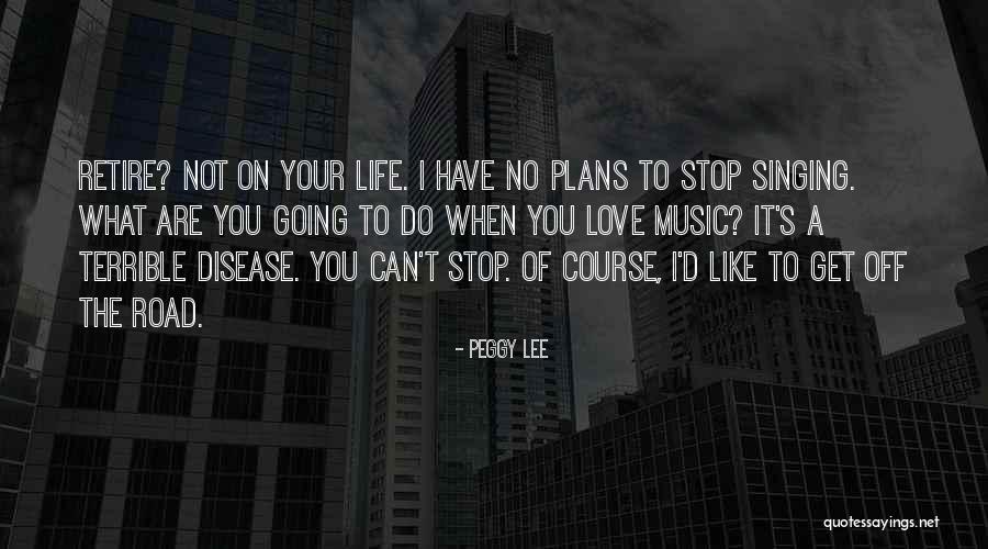 Titulus Stallion Quotes By Peggy Lee Titulus Stallion Quotes By Peggy Lee