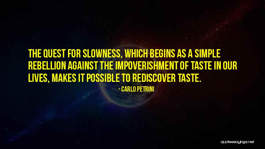 Tituly Mudr Quotes By Carlo Petrini Tituly Mudr Quotes By Carlo Petrini