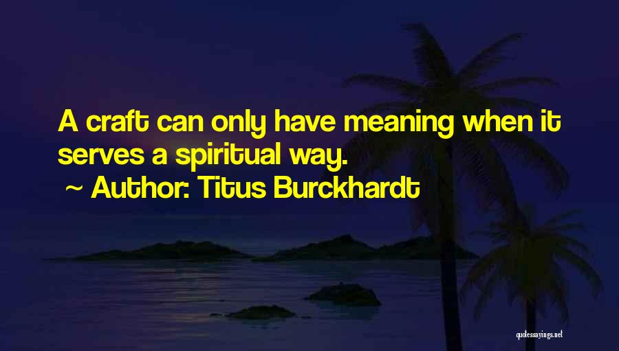 Titus Burckhardt Quotes 1081952