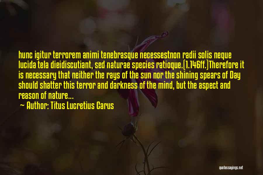 Titus Lucretius Carus Quotes 1213652