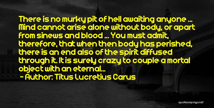 Titus Lucretius Carus Quotes 1838554