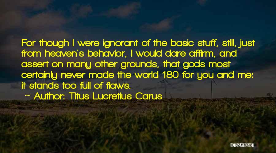 Titus Lucretius Carus Quotes 385918