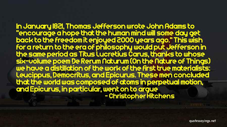 Titus Lucretius Quotes By Christopher Hitchens Titus Lucretius Quotes By Christopher Hitchens