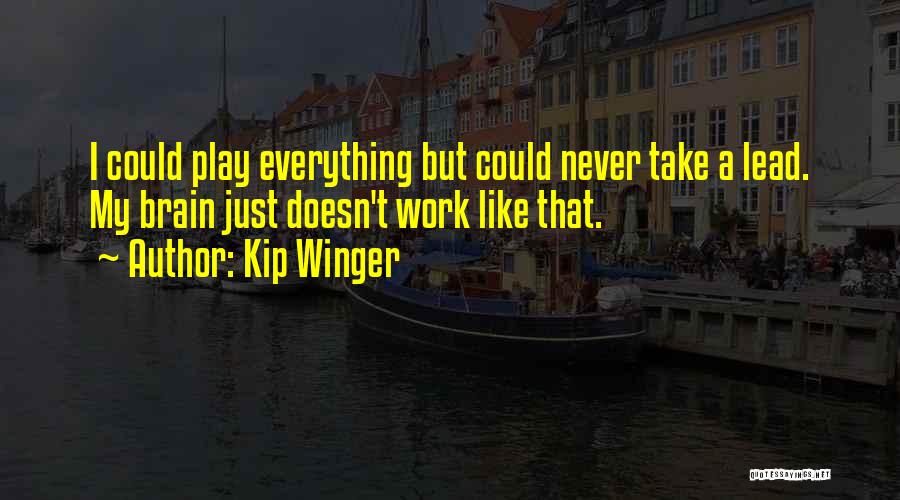 Tiuringi Quotes By Kip Winger