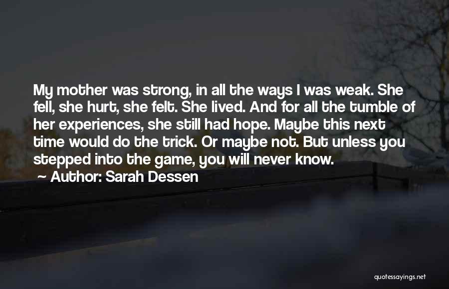 Tiuringi Quotes By Sarah Dessen