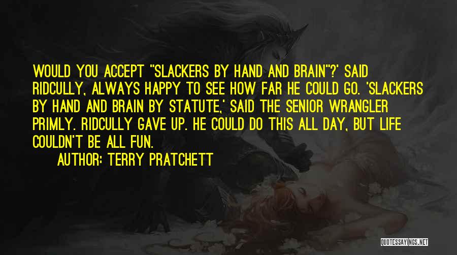 Tivos Slain Quotes By Terry Pratchett