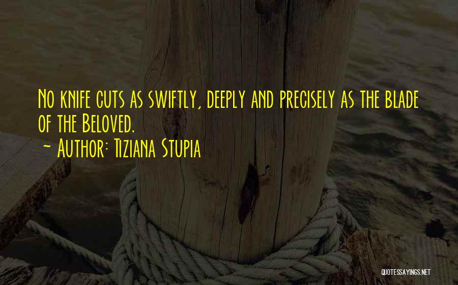 Tiziana Stupia Quotes 1640487