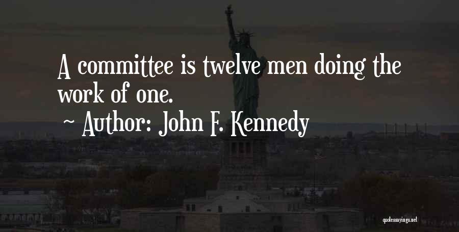 Tiziano Crudeli Quotes By John F. Kennedy