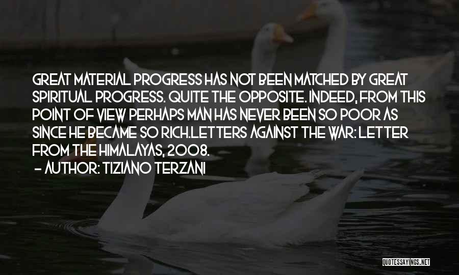 Tiziano Quotes By Tiziano Terzani